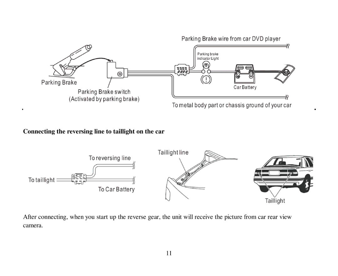 Hyundai H-CMD4015 instruction manual Connecting the reversing line to taillight on the car 