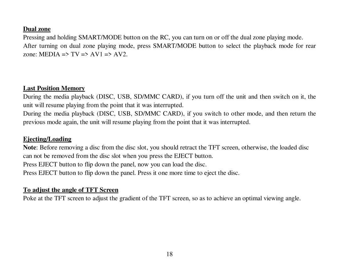 Hyundai H-CMD4015 instruction manual Dual zone, Last Position Memory, Ejecting/Loading, To adjust the angle of TFT Screen 