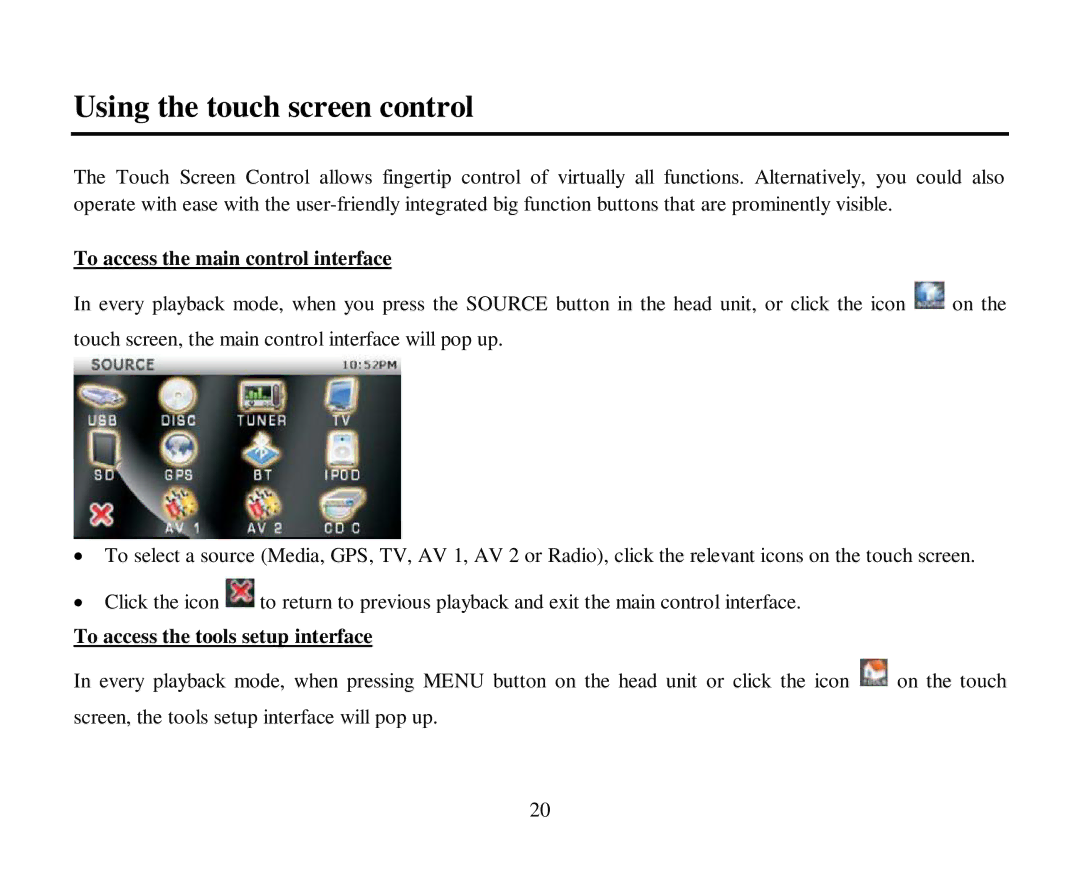 Hyundai H-CMD4015 instruction manual Using the touch screen control, To access the main control interface 