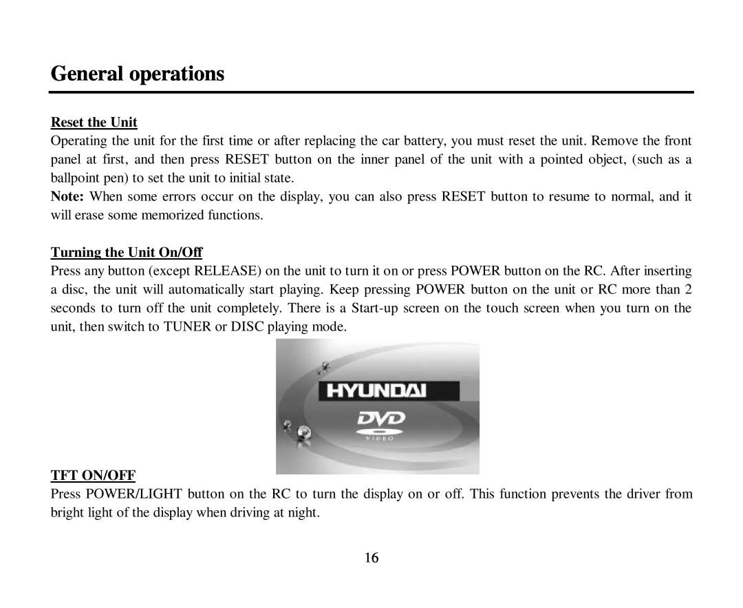 Hyundai H-CMD4015 instruction manual General operations, Reset the Unit, Turning the Unit On/Off, Tft On/Off 