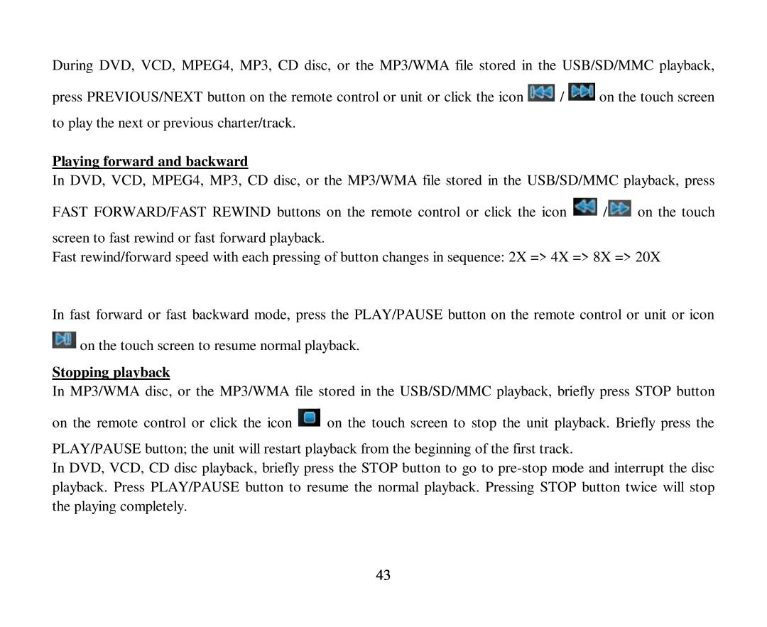 Hyundai H-CMD4015 instruction manual Playing forward and backward, Stopping playback 