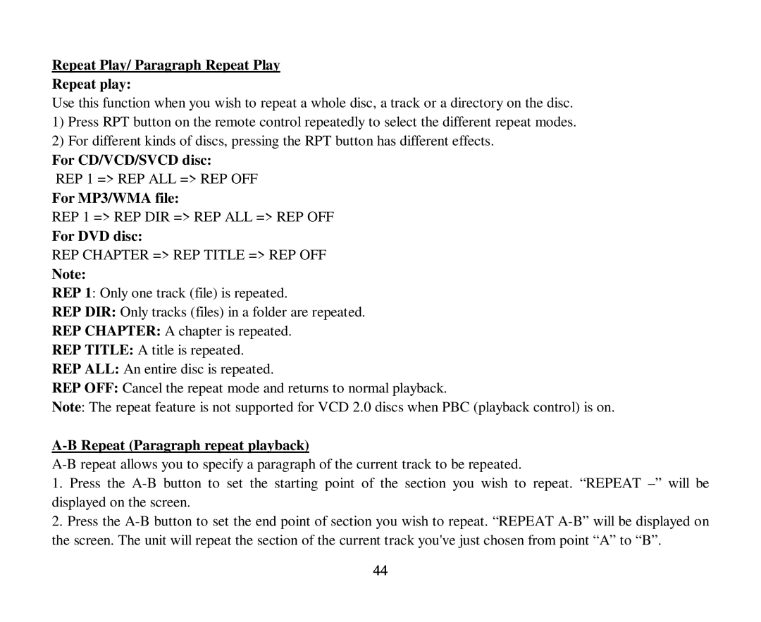 Hyundai H-CMD4015 Repeat Play/ Paragraph Repeat Play Repeat play, For CD/VCD/SVCD disc, For MP3/WMA file, For DVD disc 