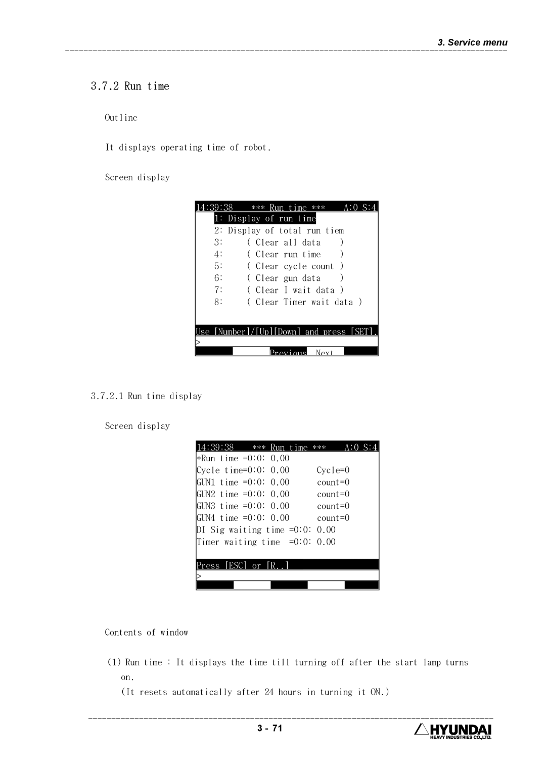 Hyundai HI4 operation manual Run time, Press ESC or R 