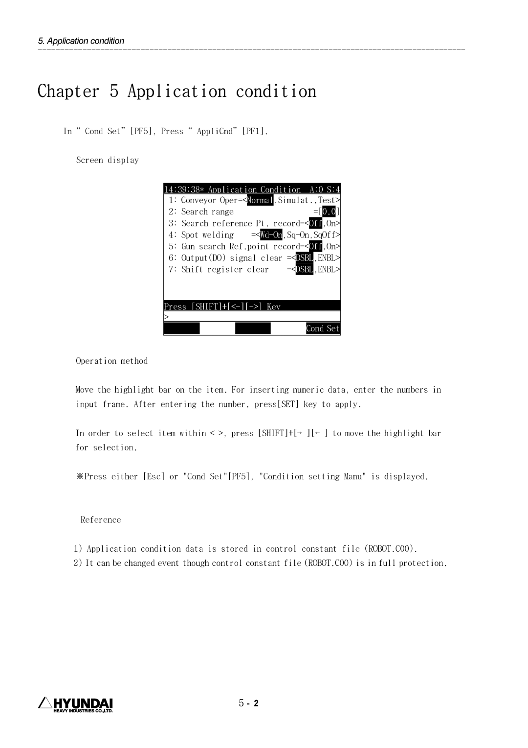 Hyundai HI4 operation manual Cond Set PF5, Press AppliCnd PF1 Screen display, 143938* Application Condition A0 S4 