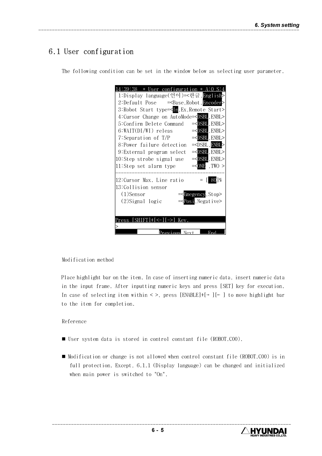 Hyundai HI4 operation manual 143938 * User configuration * A0 S4, Press SHIFT+-- Key, Next End 