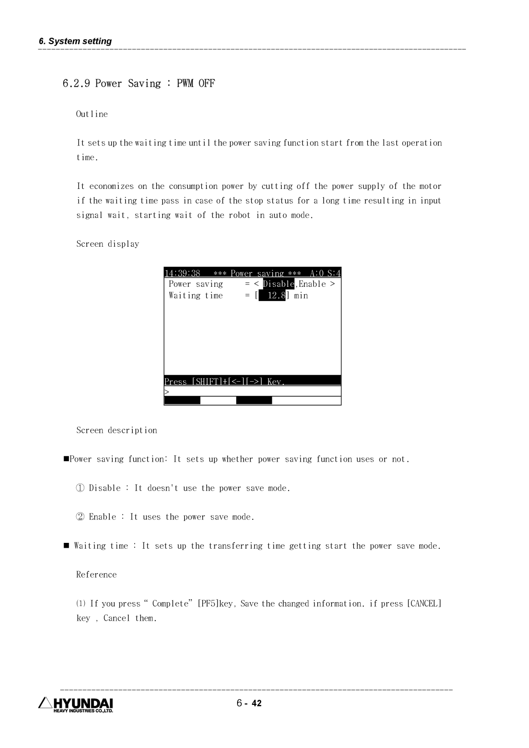Hyundai HI4 operation manual Power Saving PWM OFF, 12.8, Press SHIFT+-- Key 