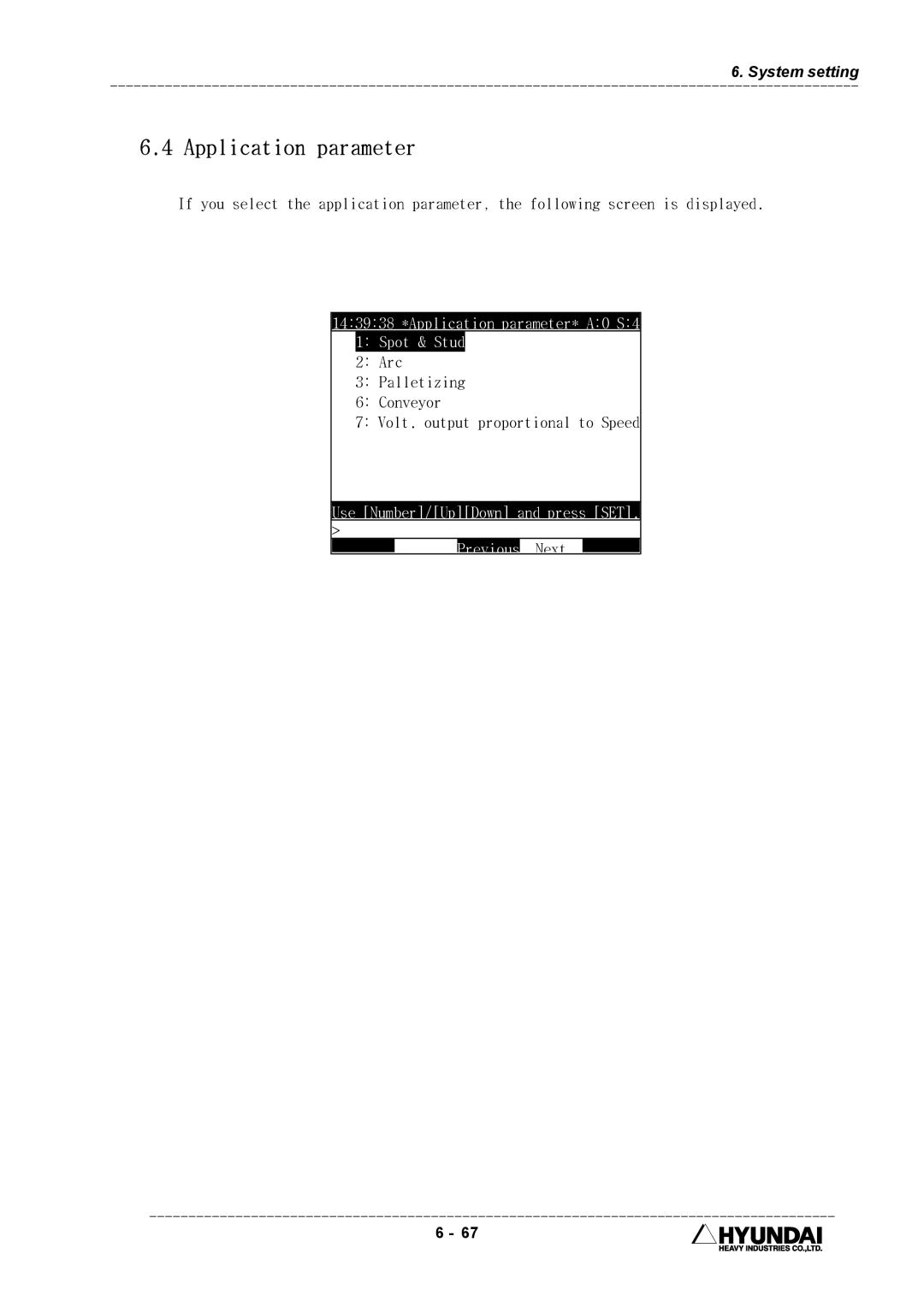 Hyundai HI4 operation manual 143938 *Application parameter* A0 S4 Spot & Stud 