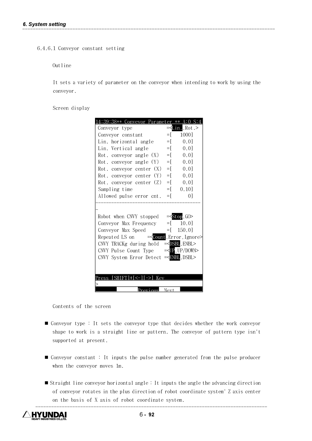 Hyundai HI4 operation manual 143938** Conveyor Parameter ** A0 S4, Dsbl, Press SHIFT+-- Key Previous Next 