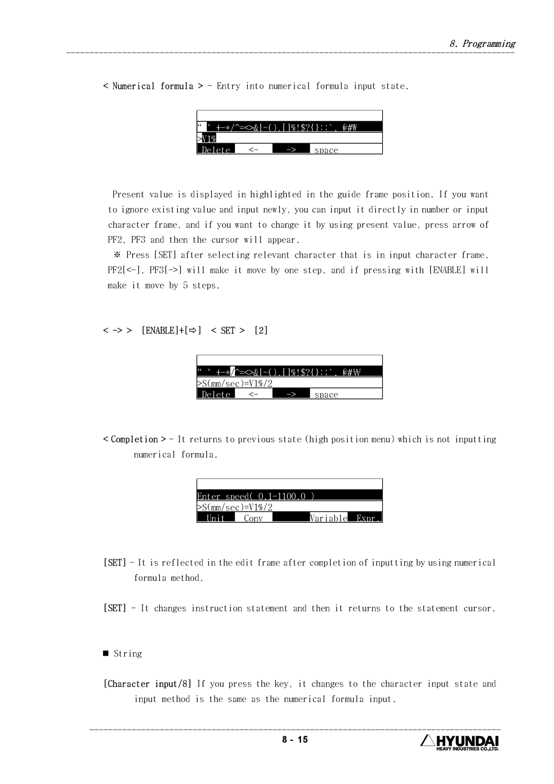 Hyundai HI4 operation manual Enable+Ö Set, ‘ +-*/=&~,%!$?`. @#￦ Smm/sec=V1%/2, Unit Conv 