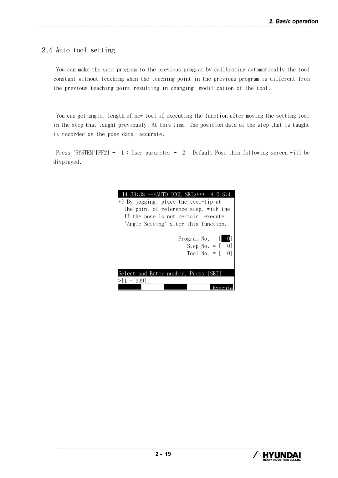 Hyundai HI4 operation manual Auto tool setting, 143938 ***AUTO Tool SETg*** A0 S4, Program No. = Step No. = Tool No. = 