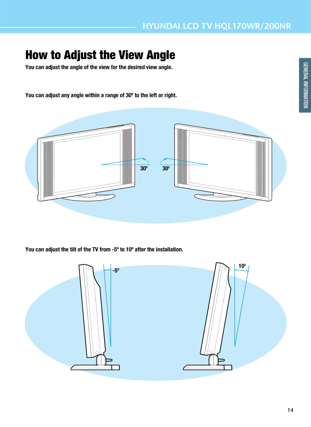 Hyundai HQL170WR, HQL200NR manual How to Adjust the View Angle 