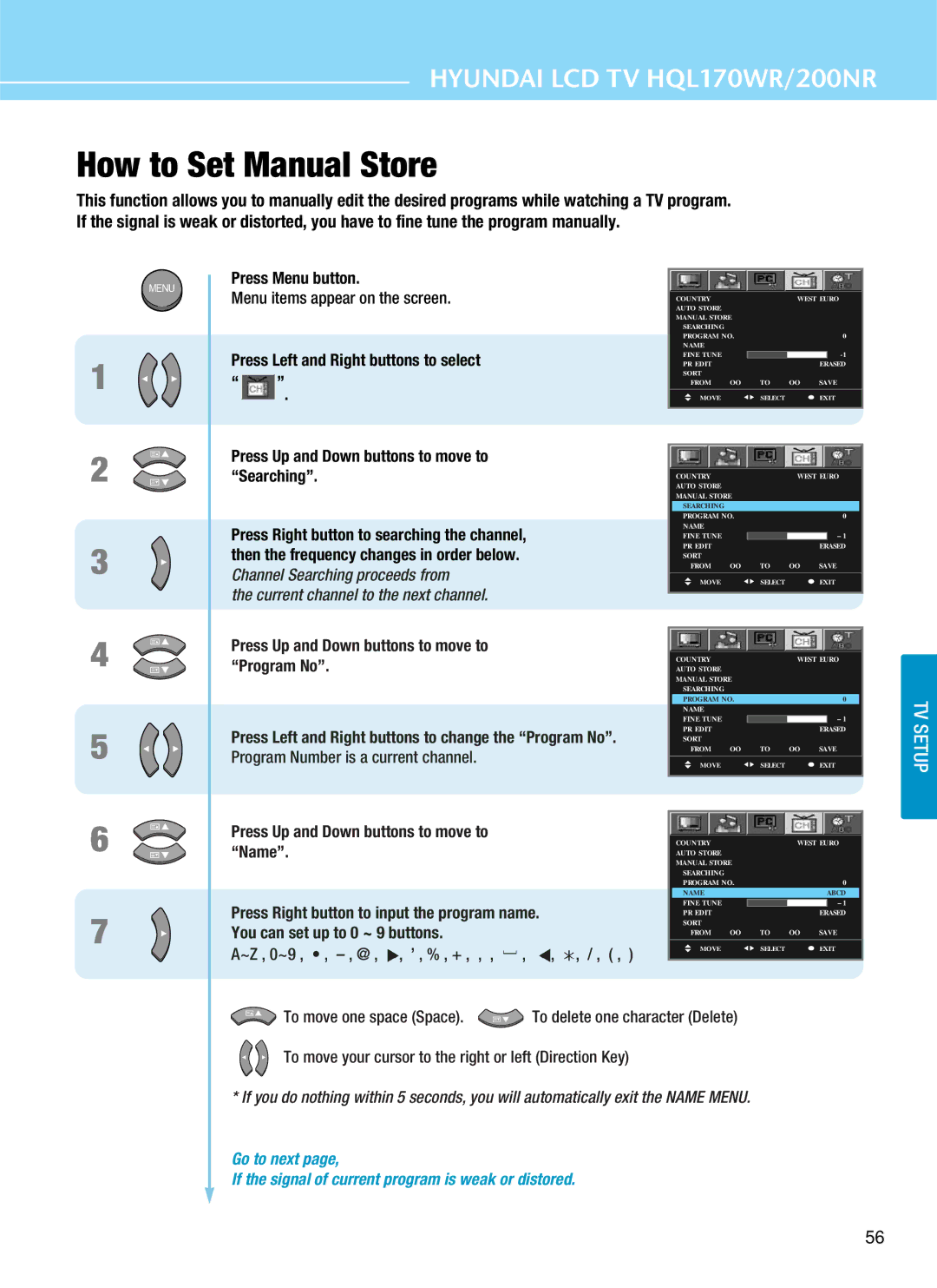 Hyundai HQL170WR, HQL200NR manual How to Set Manual Store, Press Up and Down buttons to move to Name 