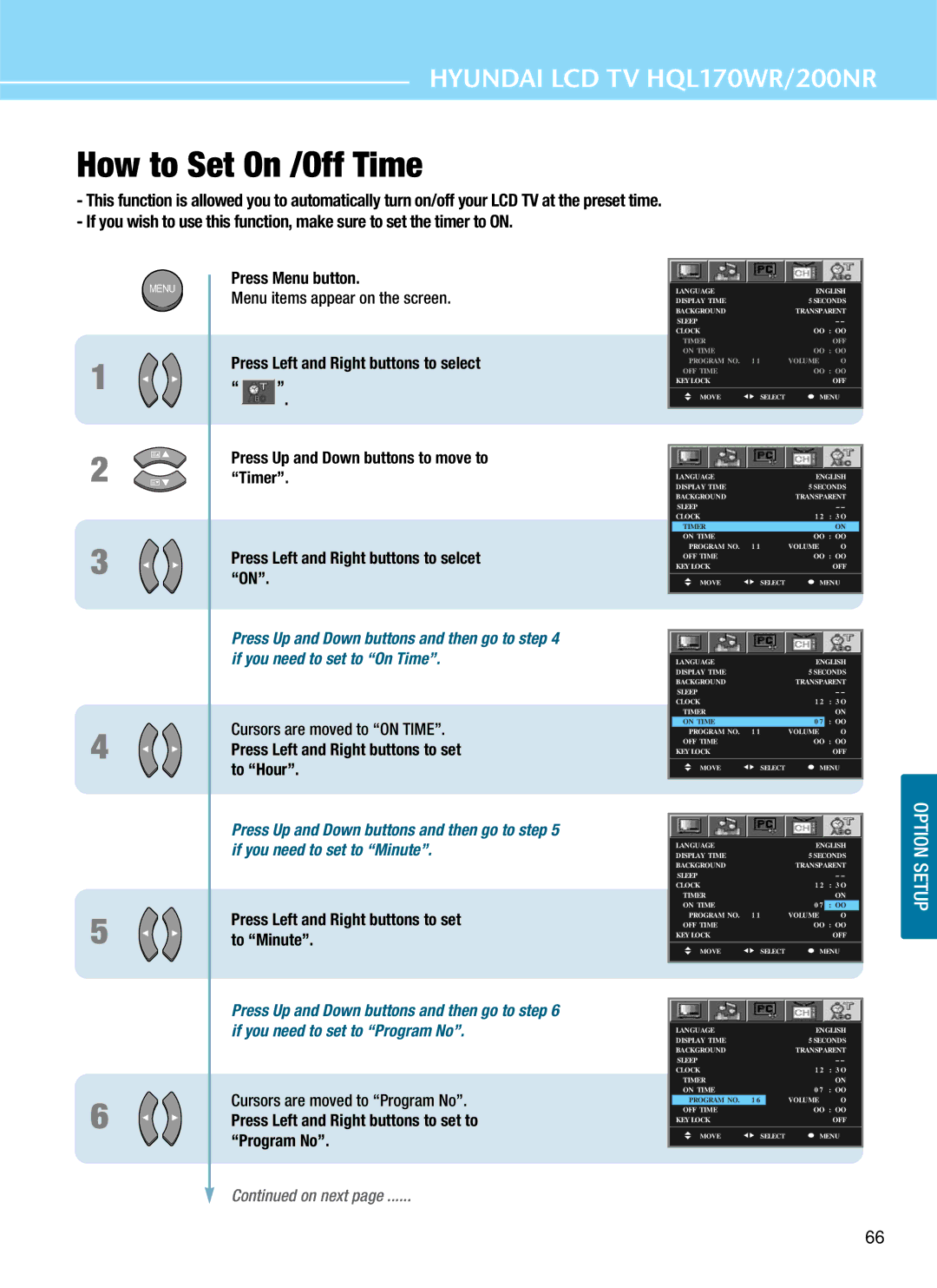 Hyundai HQL170WR, HQL200NR manual How to Set On /Off Time, Press Left and Right buttons to set to Hour 