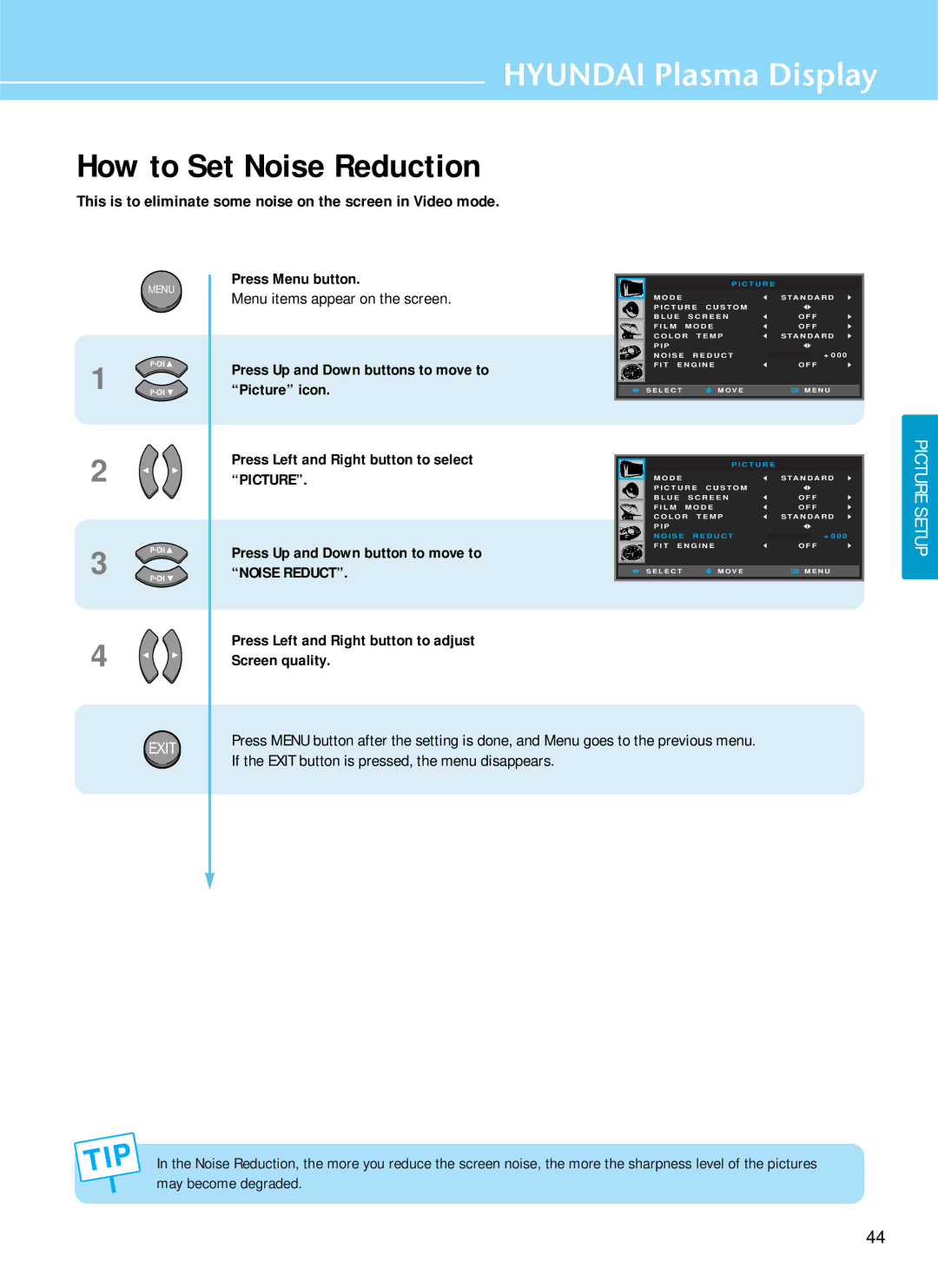 Hyundai HQP421HR, HQP421SR manual How to Set Noise Reduction, This is to eliminate some noise on the screen in Video mode 