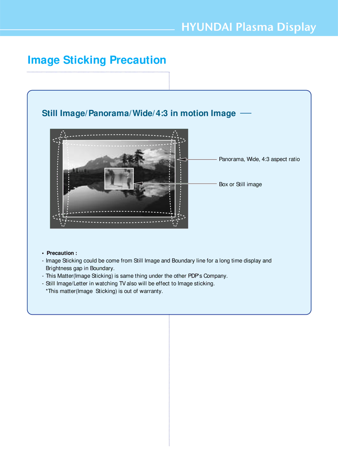 Hyundai HQP421HR, HQP421SR, HQP501HR manual Panorama, Wide, 43 aspect ratio Box or Still image, Precaution 