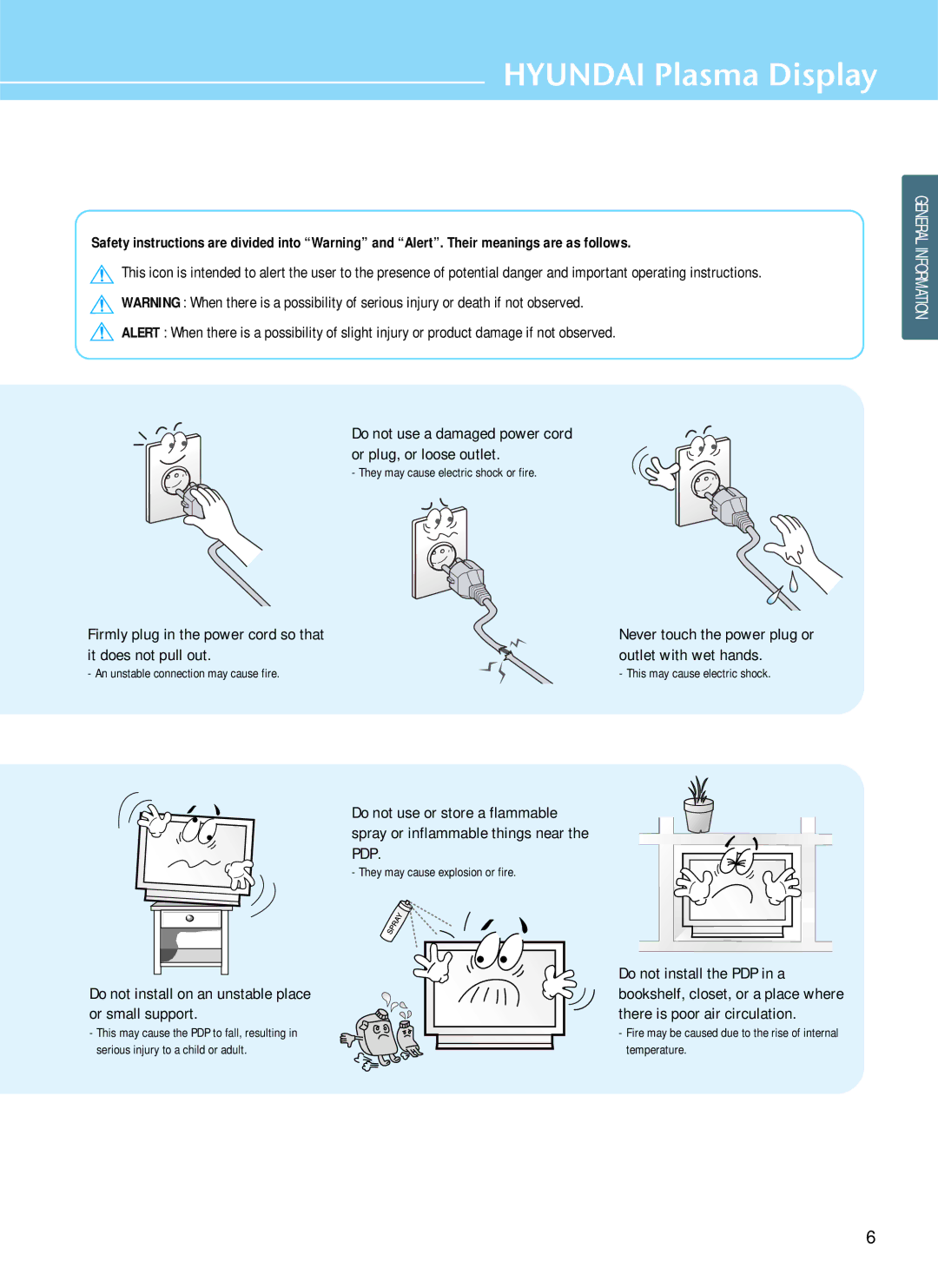 Hyundai IT HQP421SR manual Do not use a damaged power cord or plug, or loose outlet, Firmly plug in the power cord so that 