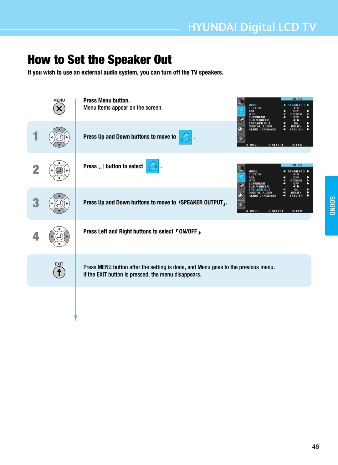 Hyundai Q320, Q401, Q321, Q261 manual How to Set the Speaker Out, Press Left and Right buttons to select ON/OFF 