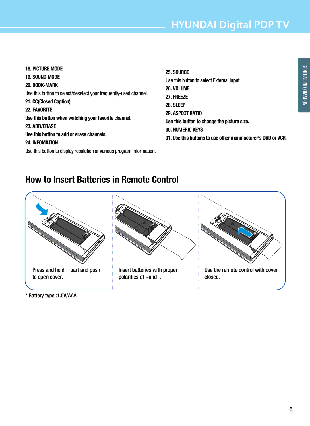 Hyundai Q421H, Q421S CCClosed Caption, Use this button to add or erase channels, Use this button to select External Input 