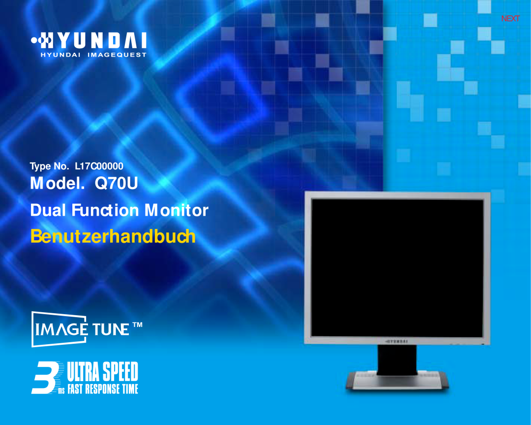 Hyundai manual Benutzerhandbuch, Model. Q70U Dual Function Monitor, Type No. L17C00000, Next 