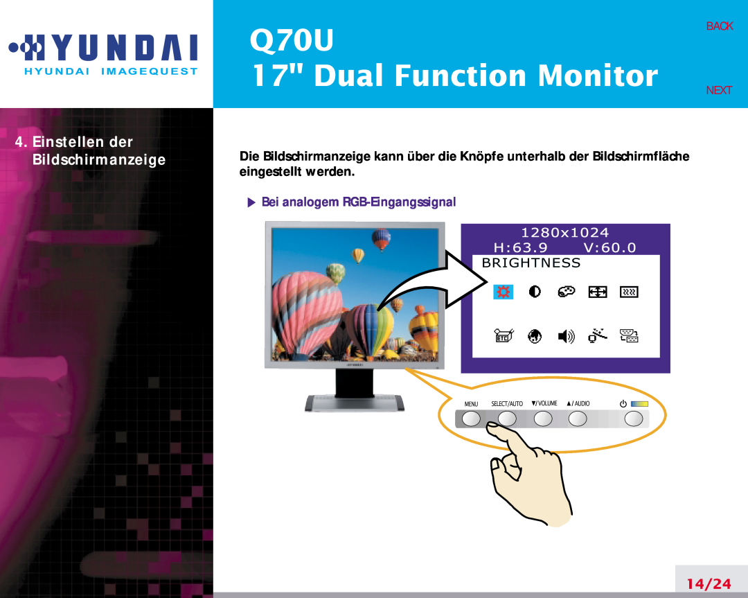Hyundai Q70U manual Einstellen der Bildschirmanzeige, 1280x1024 H, Brightness, Dual Function Monitor, 14/24, Back, Next 
