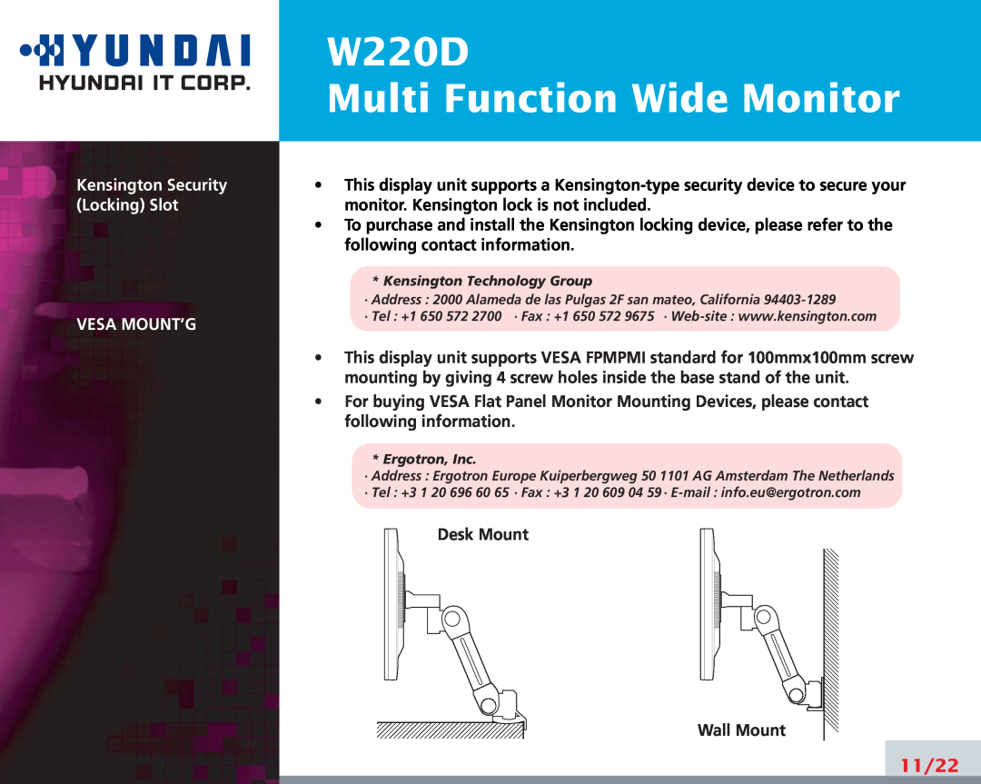 Hyundai manual W220D Multi Function Wide Monitor, 11/22, Kensington Security Locking Slot VESA MOUNT’G 