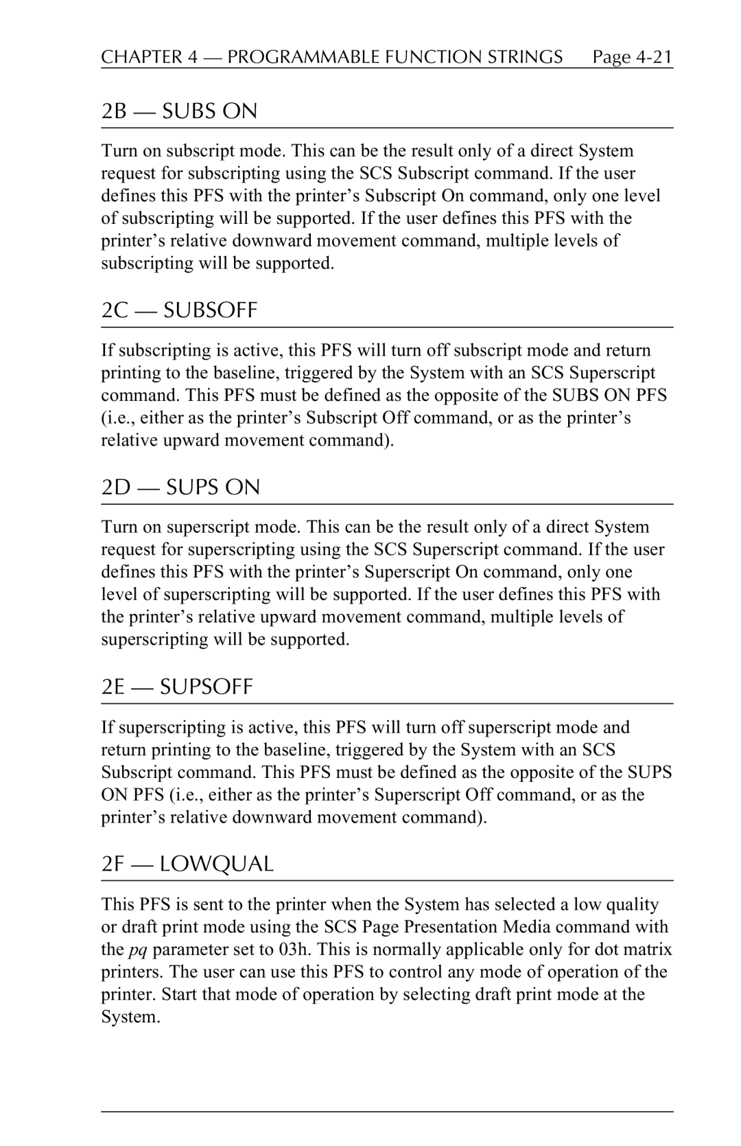 I-Data 5250 ALLY manual 2B Subs on, 2C Subsoff, 2D Sups on, 2E Supsoff, 2F Lowqual 