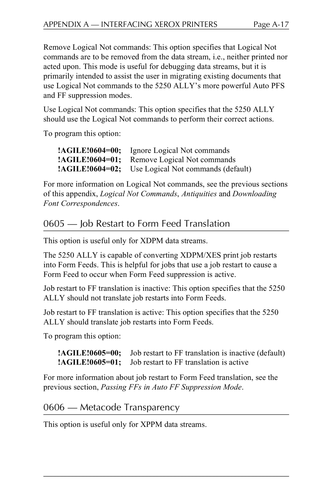 I-Data 5250 ALLY manual Job Restart to Form Feed Translation, Metacode Transparency 