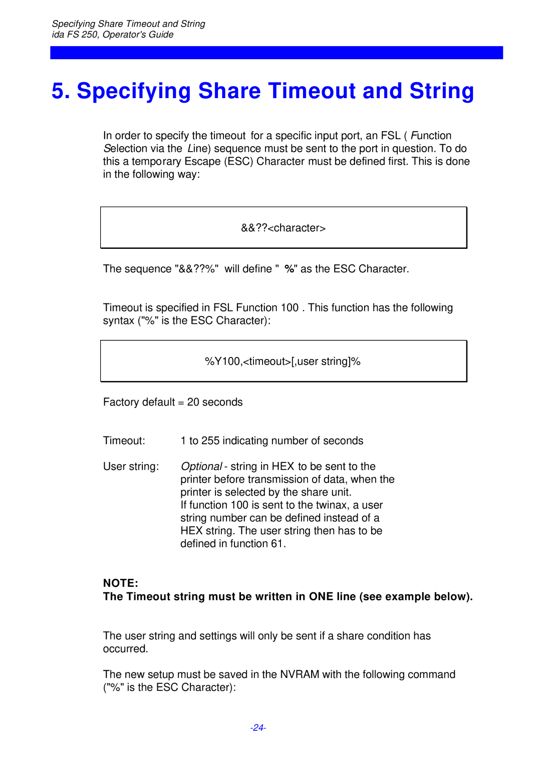 I-Data FS 250 Specifying Share Timeout and String, Timeout string must be written in ONE line see example below 