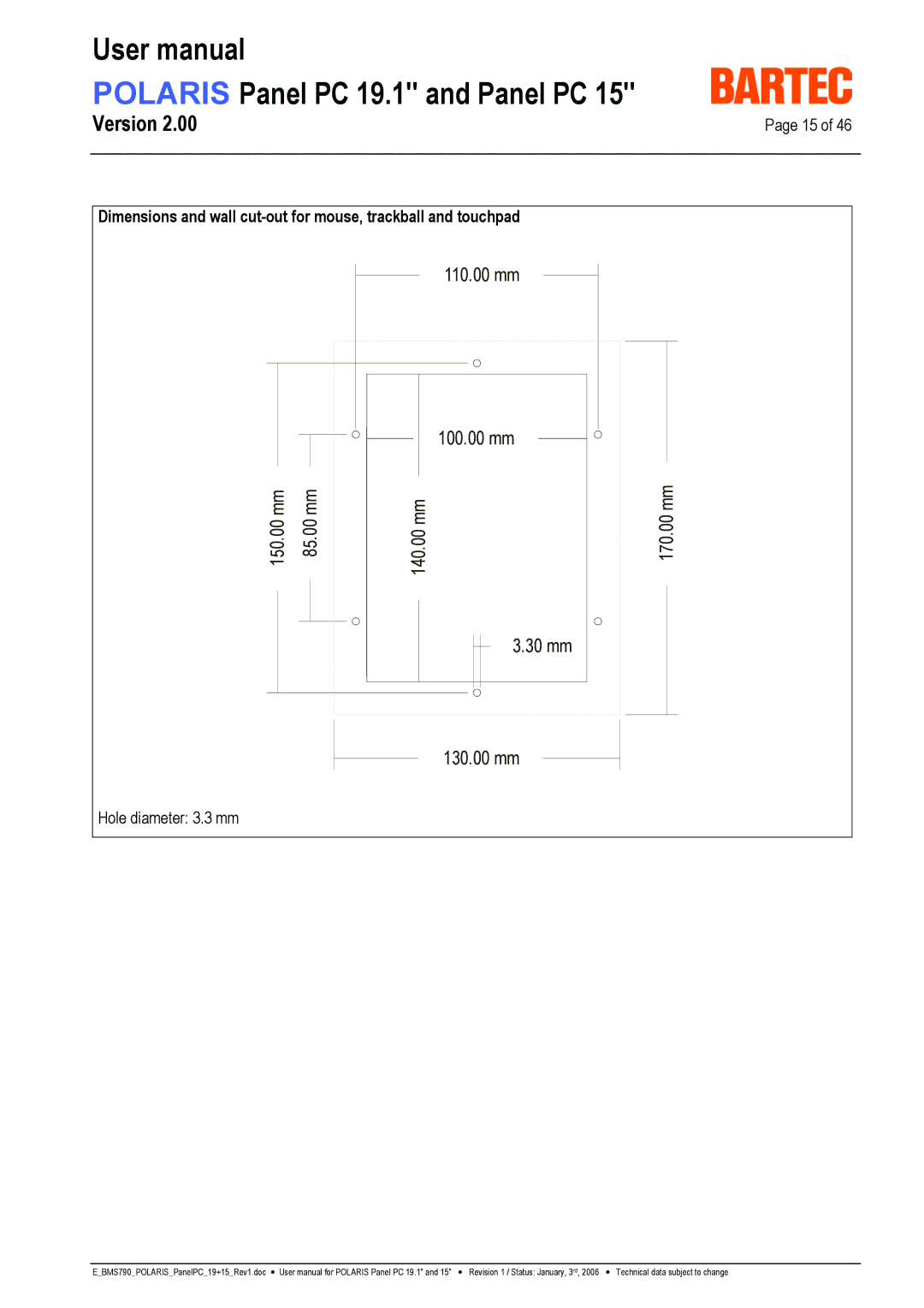 I-Data POLARIS Panel PC 19.1 user manual Hole diameter 3.3 mm 