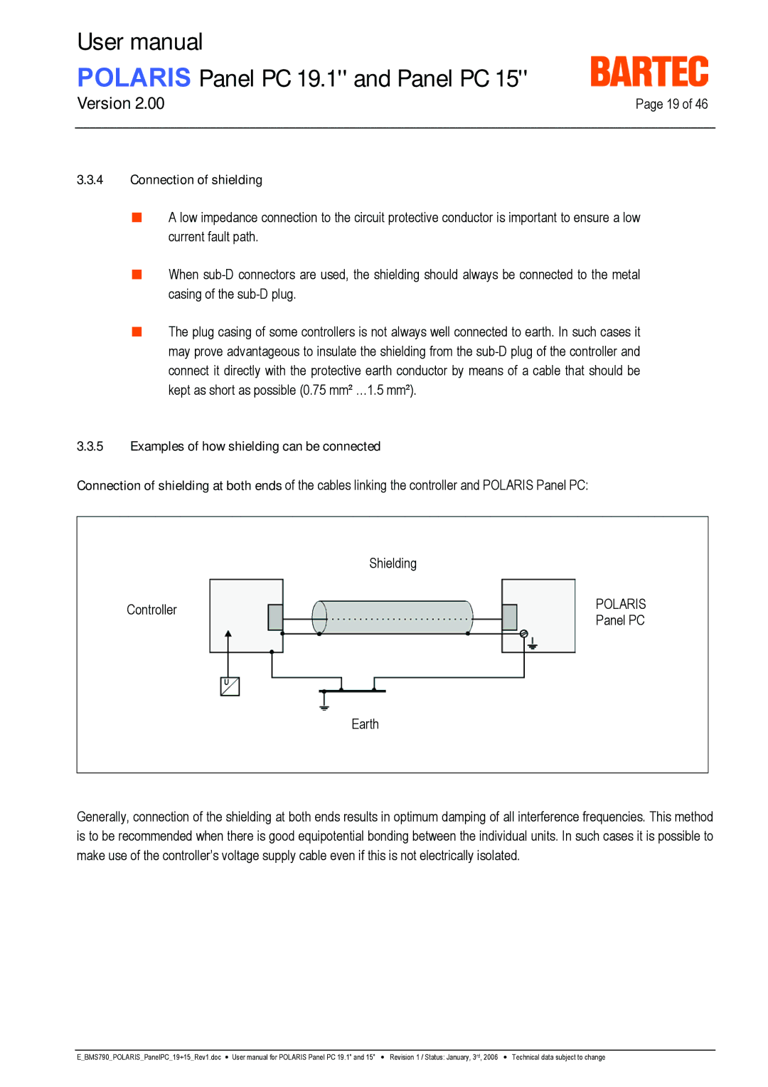 I-Data POLARIS Panel PC 19.1 user manual Connection of shielding, Examples of how shielding can be connected 