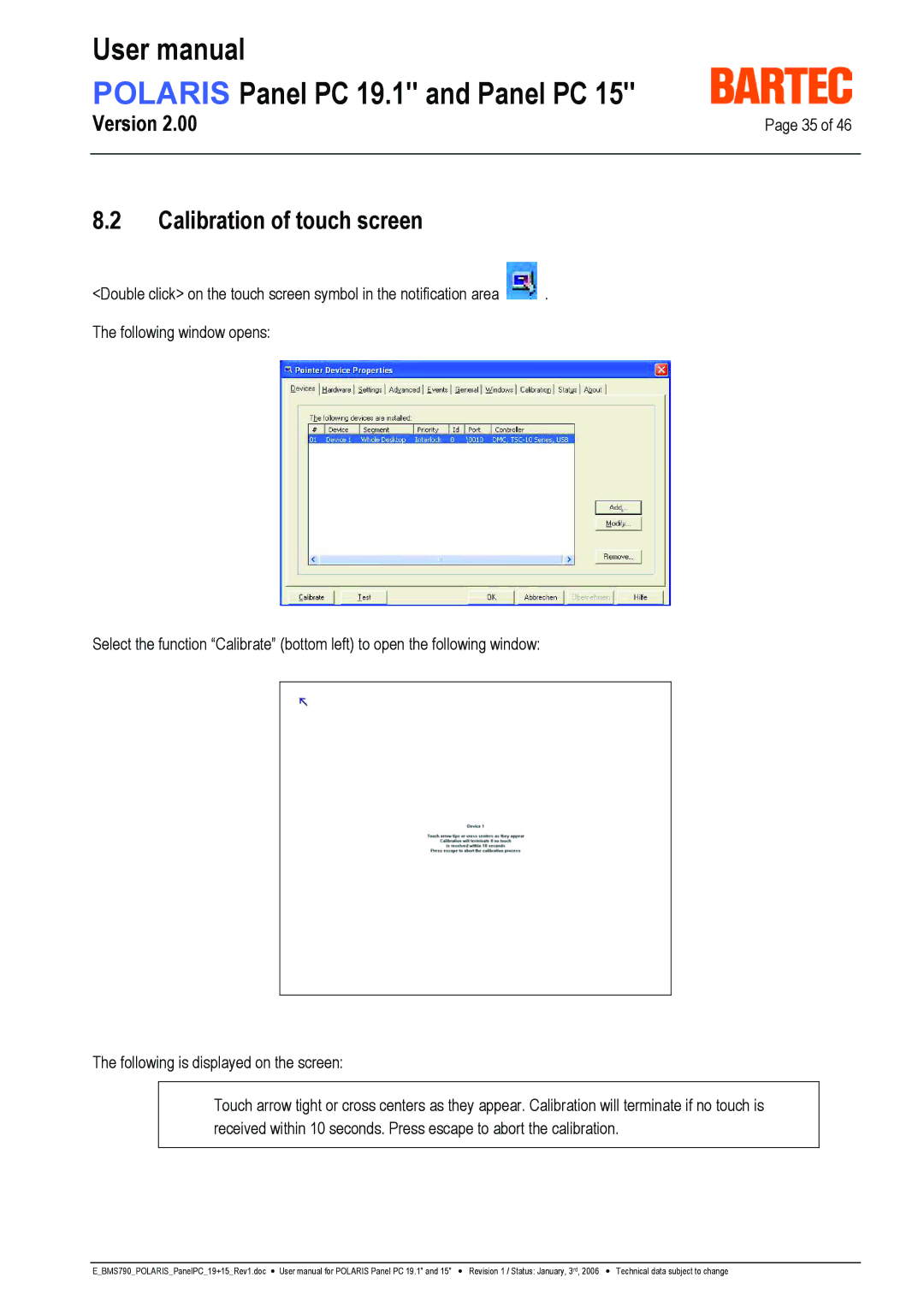 I-Data POLARIS Panel PC 19.1 user manual Calibration of touch screen 