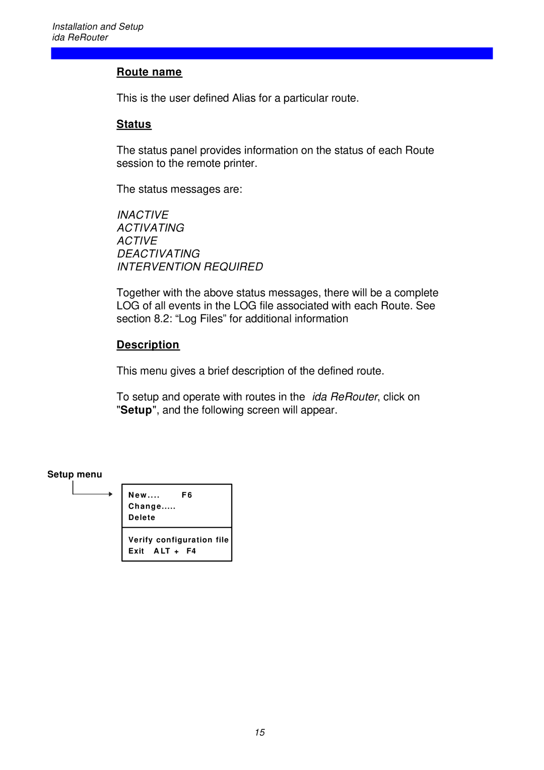 I-Data ReRouter instruction manual Route name, Status, Description 