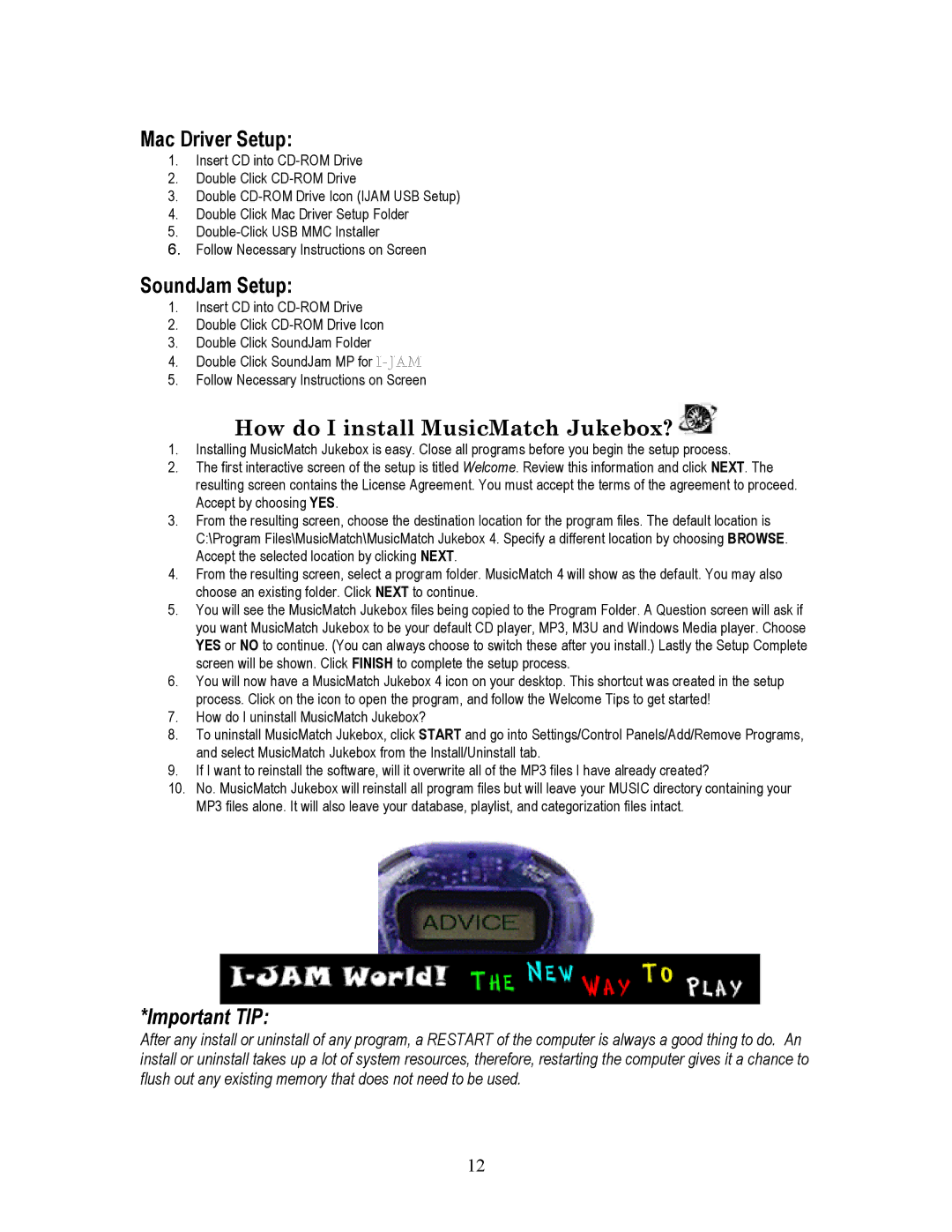 I-JAM Multimedia 100 manual Mac Driver Setup, SoundJam Setup, How do I install MusicMatch Jukebox? 