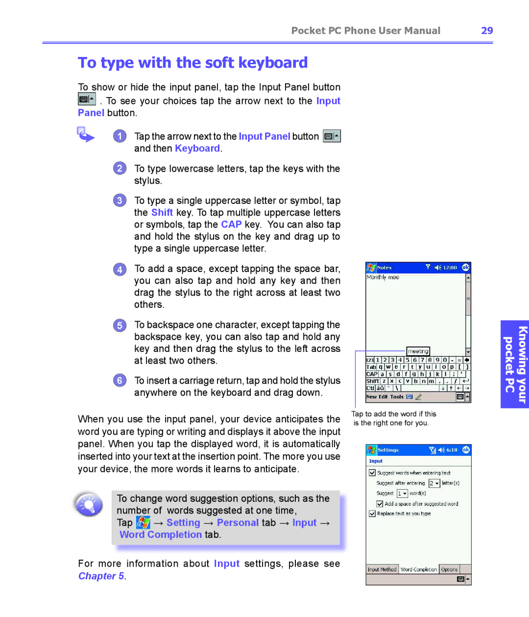 i-mate PDA2K EVDO manual To type with the soft keyboard, Tap → Setting → Personal tab → Input → Word Completion tab 