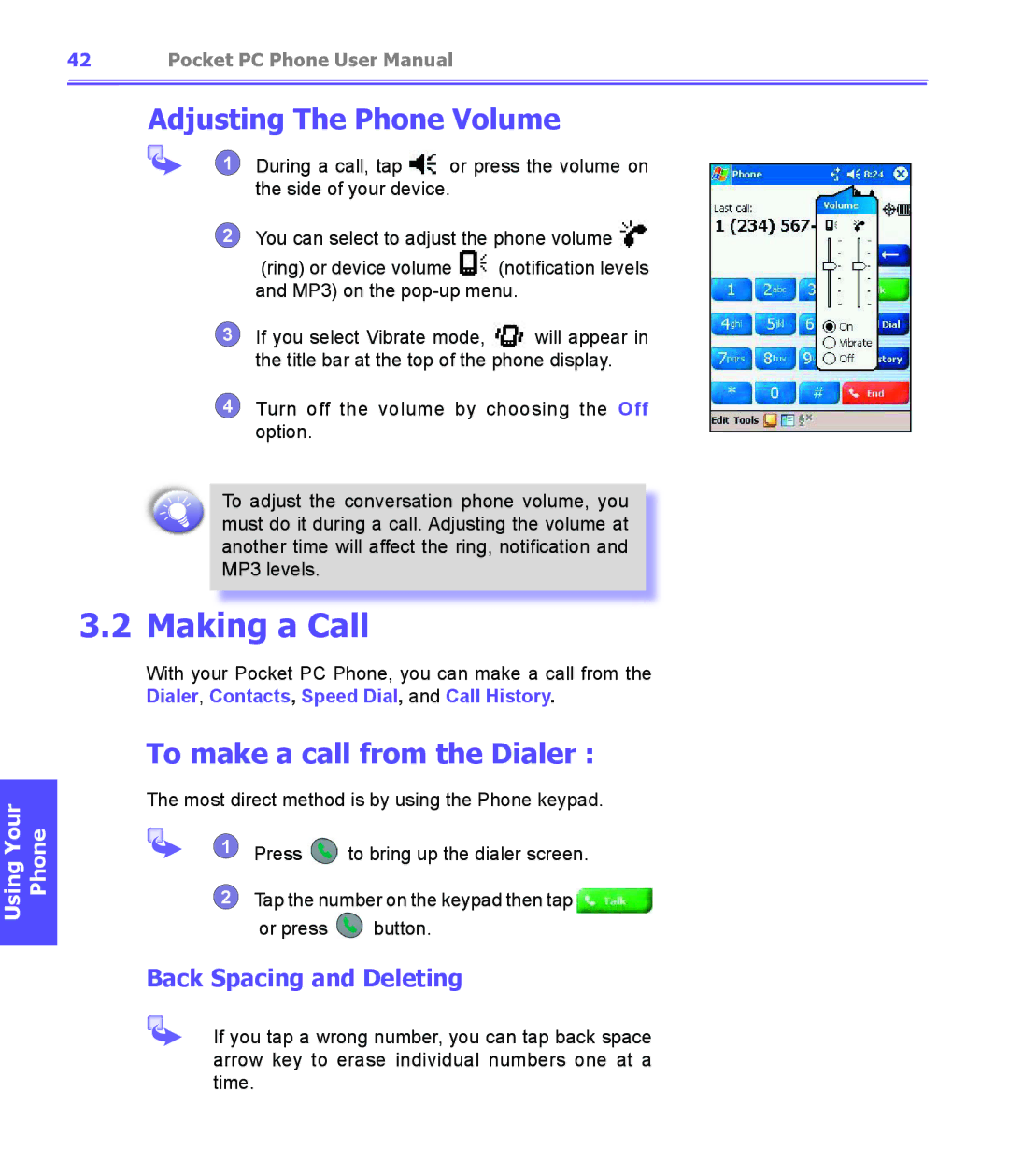 i-mate PDA2K EVDO Making a Call, Adjusting The Phone Volume, To make a call from the Dialer, Back Spacing and Deleting 