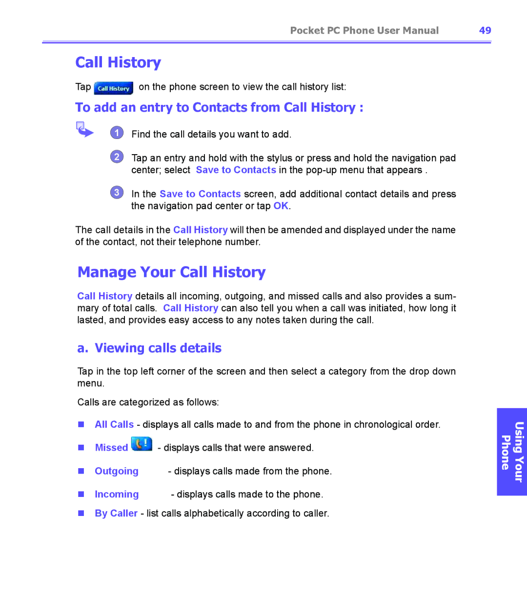 i-mate PDA2K EVDO manual Manage Your Call History, To add an entry to Contacts from Call History, Viewing calls details 