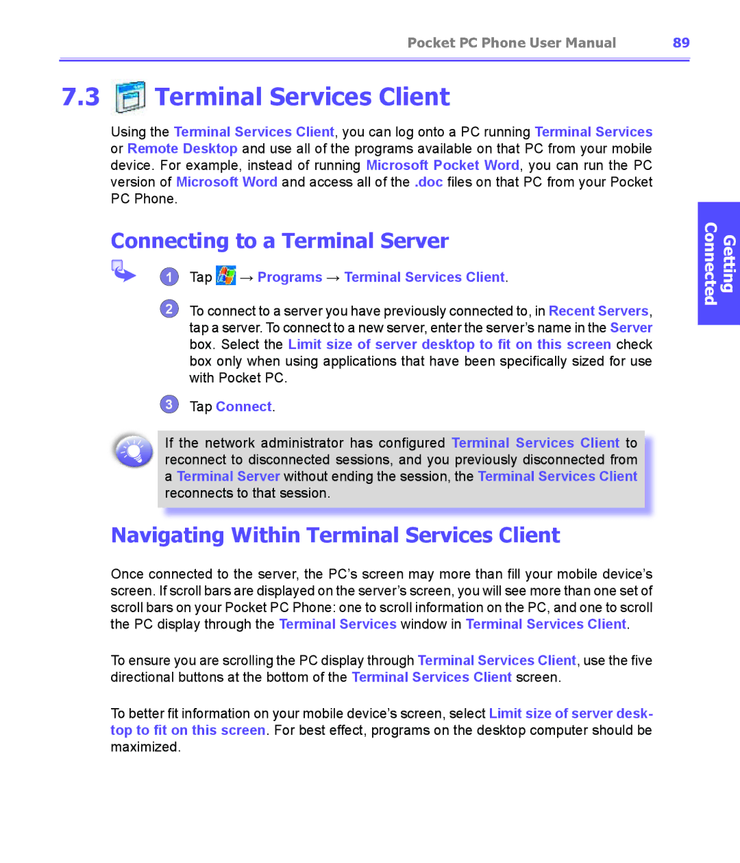 i-mate PDA2K EVDO manual Connecting to a Terminal Server, Navigating Within Terminal Services Client, Tap Connect 