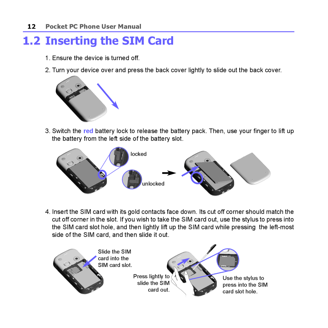 i-mate PM10A manual Inserting the SIM Card, Side of the SIM card, and then slide it out 