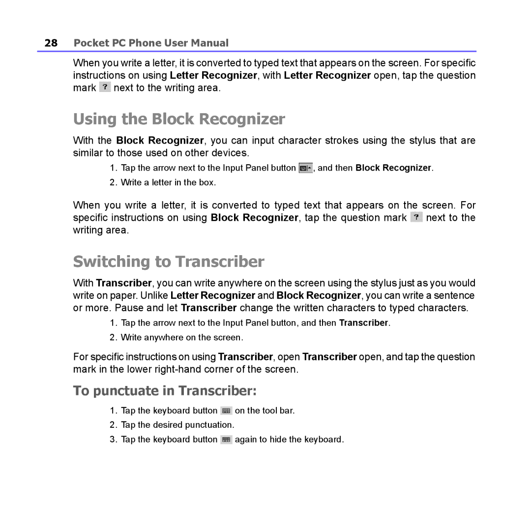 i-mate PM10A manual Using the Block Recognizer, Switching to Transcriber, To punctuate in Transcriber 