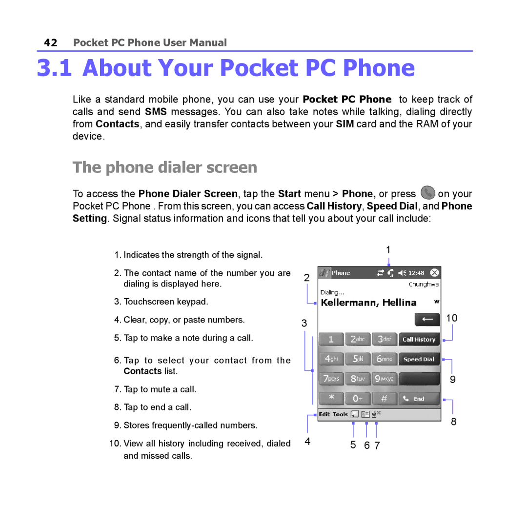 i-mate PM10A manual Phone dialer screen, Tap to select your contact from the Contacts list 