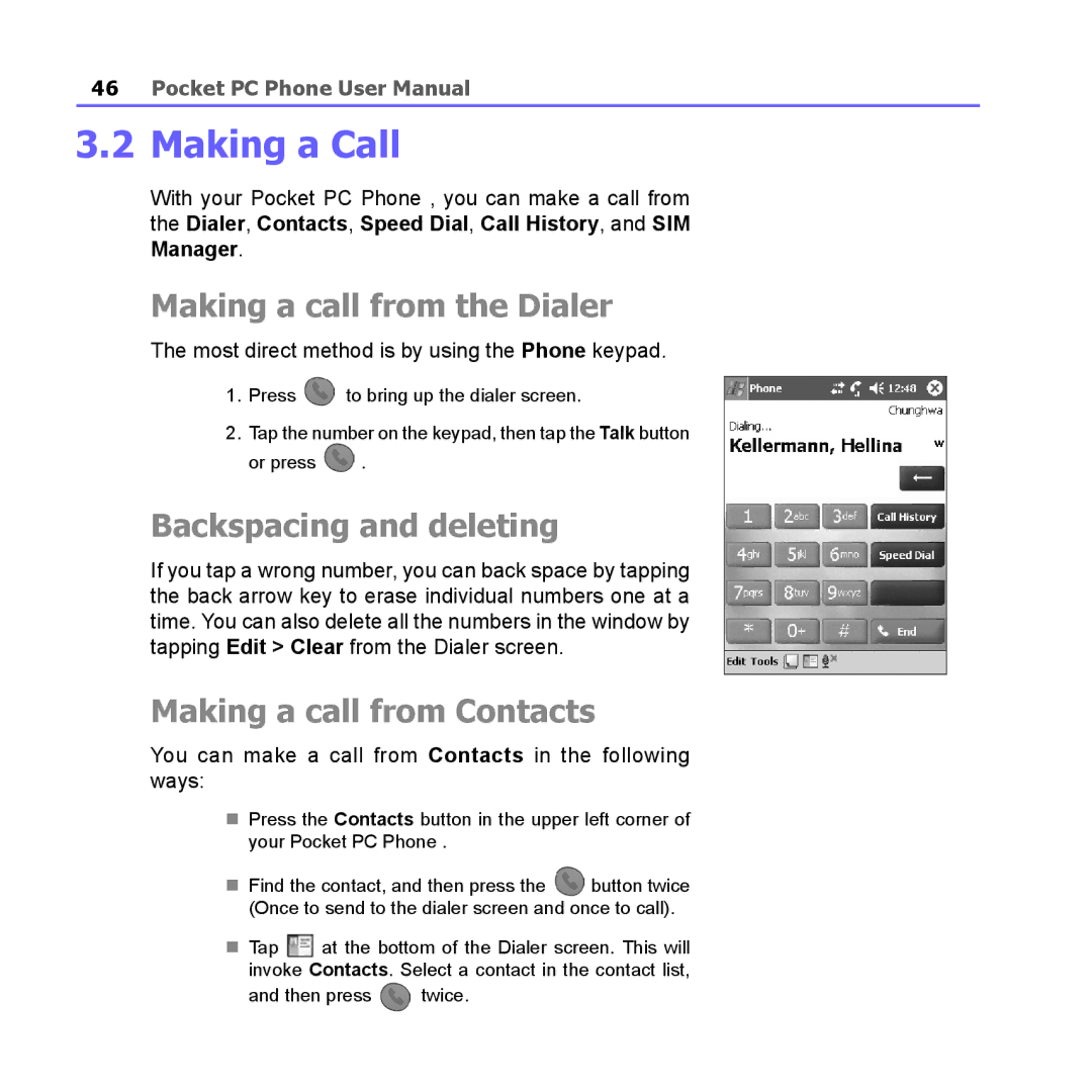 i-mate PM10A manual Making a Call, Making a call from the Dialer, Backspacing and deleting, Making a call from Contacts 