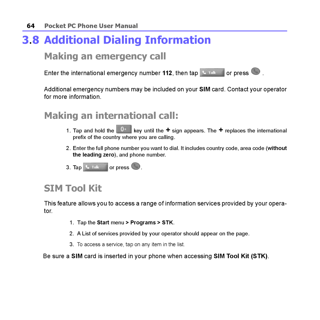 i-mate PM10A manual Additional Dialing Information, Making an emergency call, Making an international call, SIM Tool Kit 