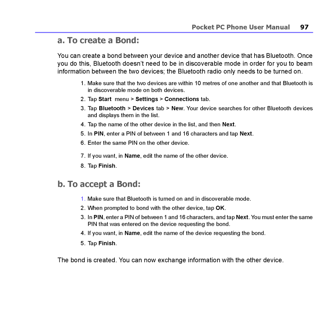 i-mate PM10A manual To create a Bond, To accept a Bond, Tap Start menu Settings Connections tab, Tap Finish 