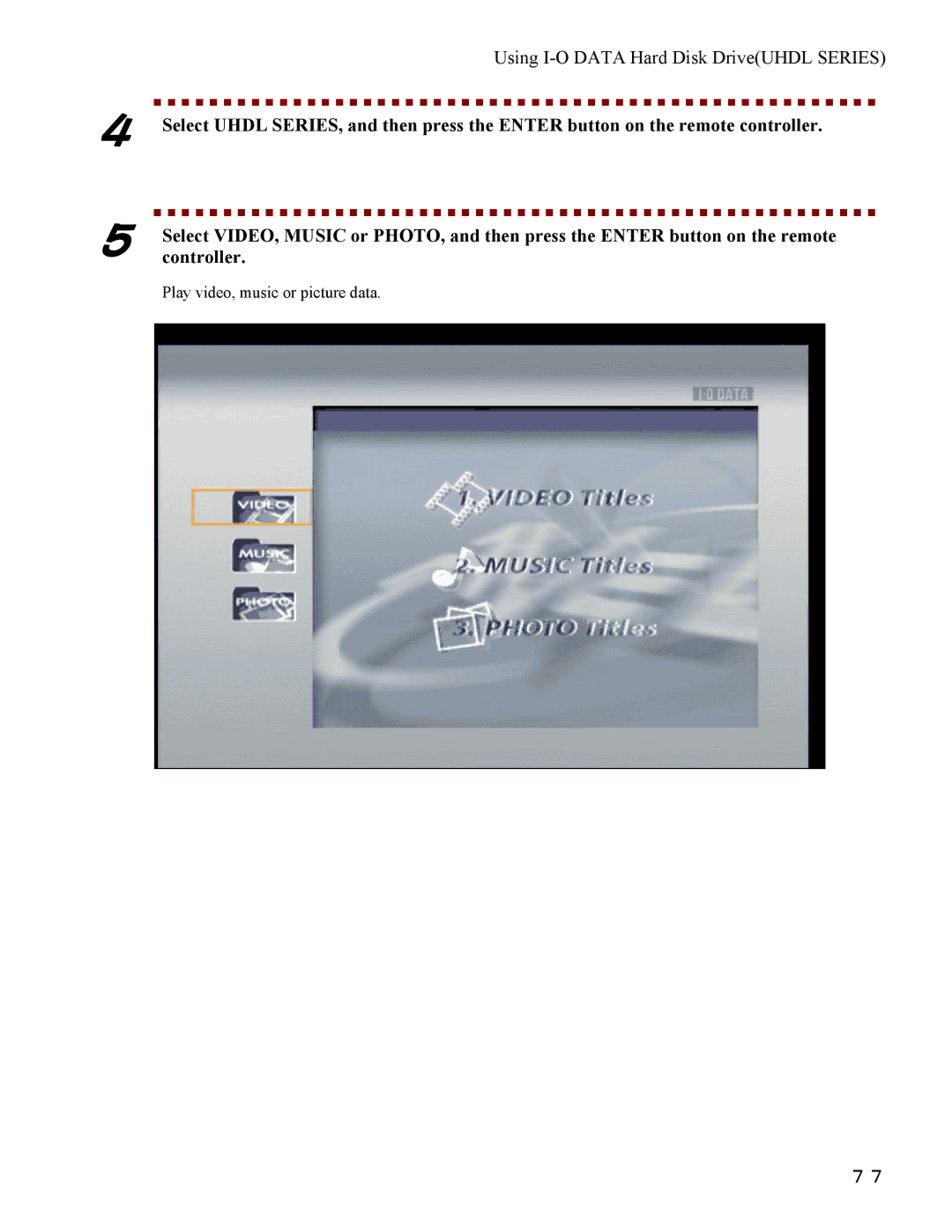 I-O Display Systems SRDVD-100U user manual Using I-O Data Hard Disk DriveUHDL Series 