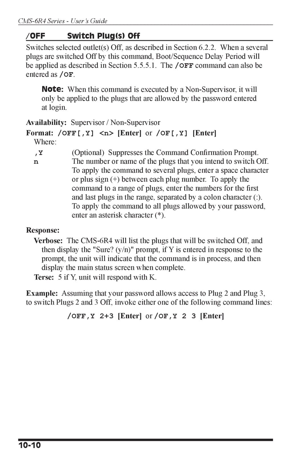 I-Tech Company CMS 6R4 Series manual Switch Plugs Off, Format /OFF,Y n Enter or /OF,Y Enter, 10-10 