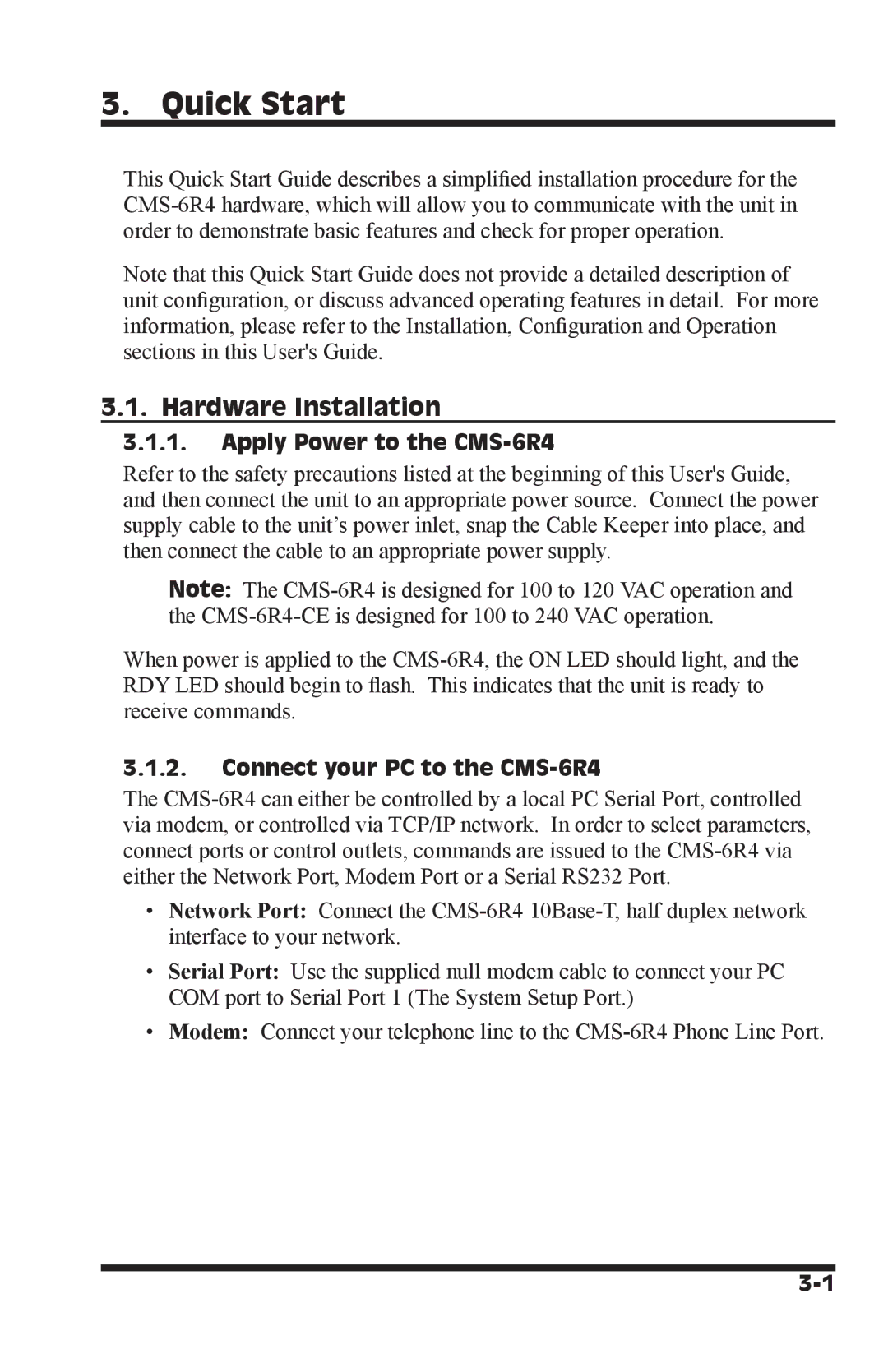 I-Tech Company CMS 6R4 Series manual Quick Start, Hardware Installation, Apply Power to the CMS-6R4 