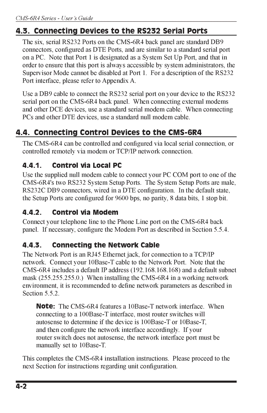 I-Tech Company CMS 6R4 Series Connecting Devices to the RS232 Serial Ports, Connecting Control Devices to the CMS-6R4 