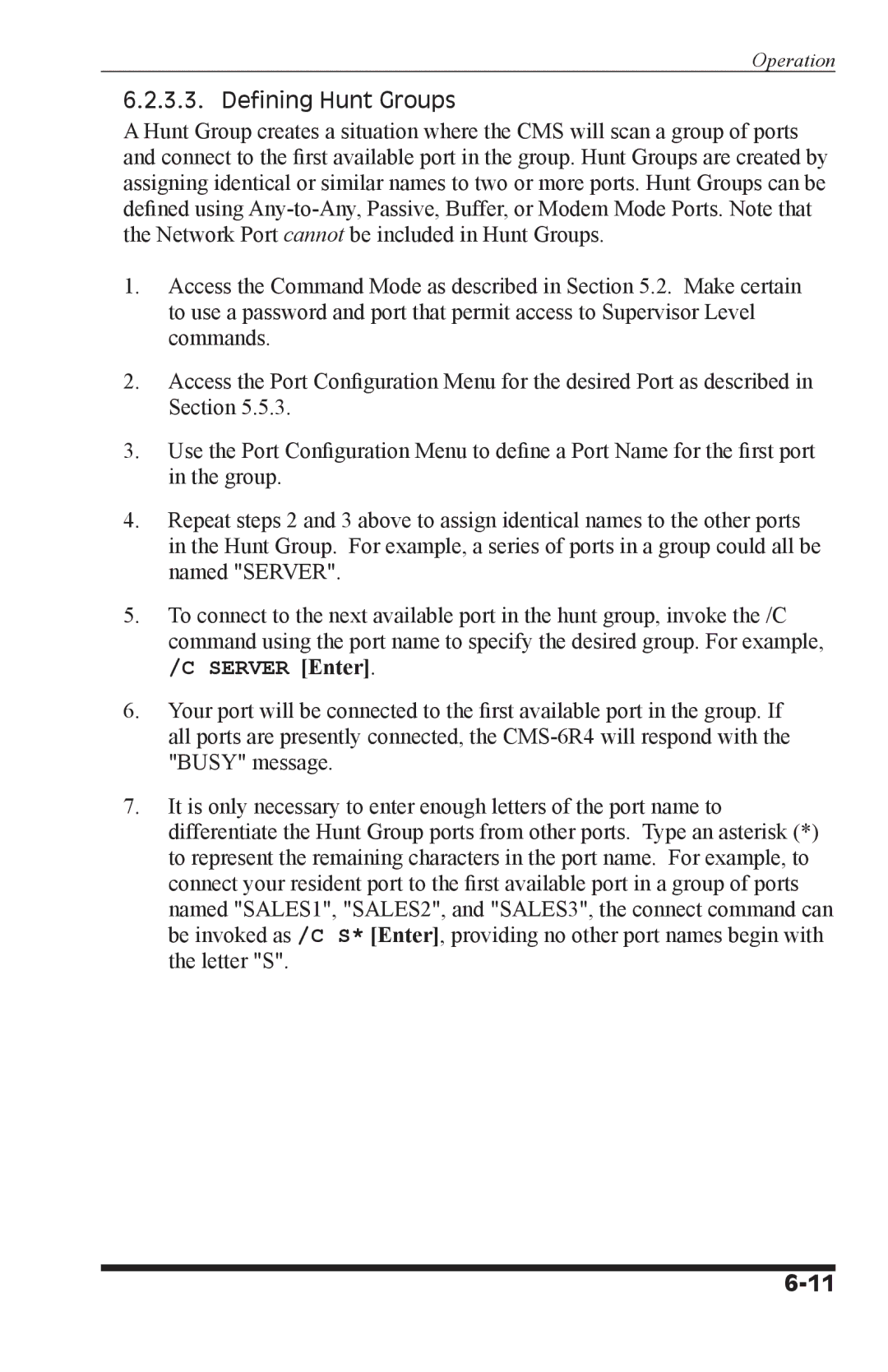 I-Tech Company CMS 6R4 Series manual Defining Hunt Groups, Server Enter 