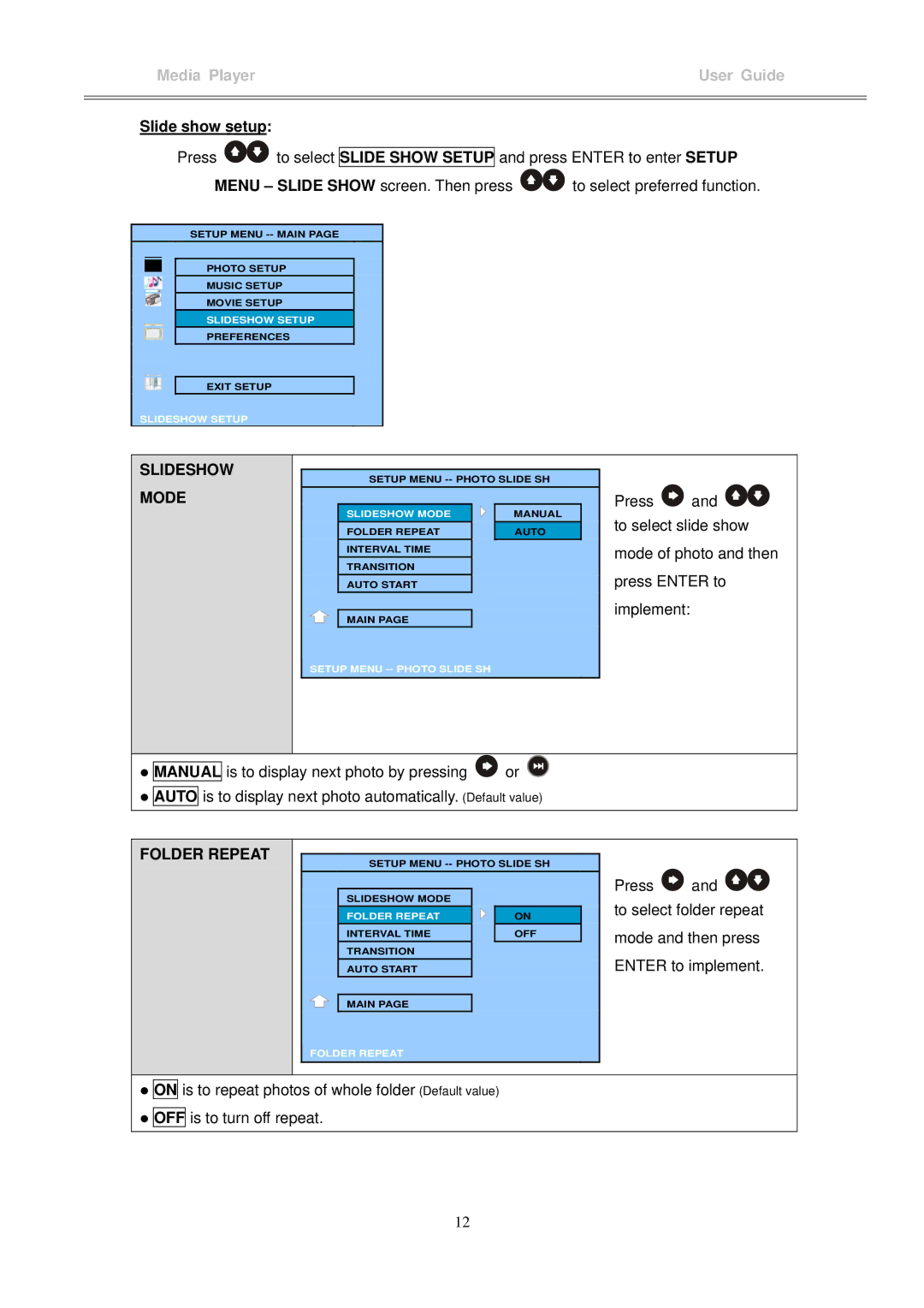 I-Tech Company MP3 Headphone manual Slide show setup, Menu Slide Show screen. Then press, Slideshow Mode, Folder Repeat 