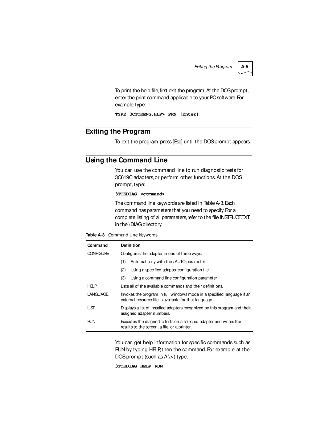 IBM 09-0572-000 manual Exiting the Program, Using the Command Line, DOS prompt such as A\ type 